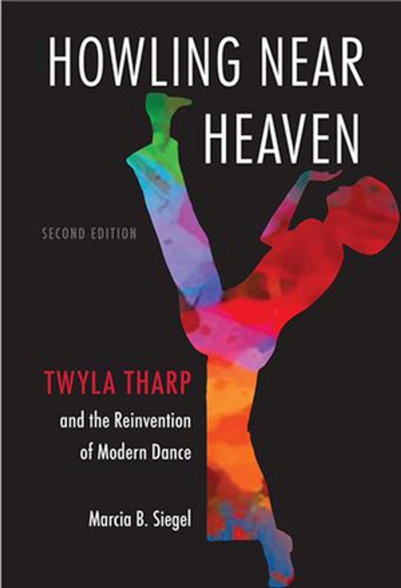 Review: Twyla Tharp and the Reinvention of Modern Dance by Marcia B. Siegel  Image