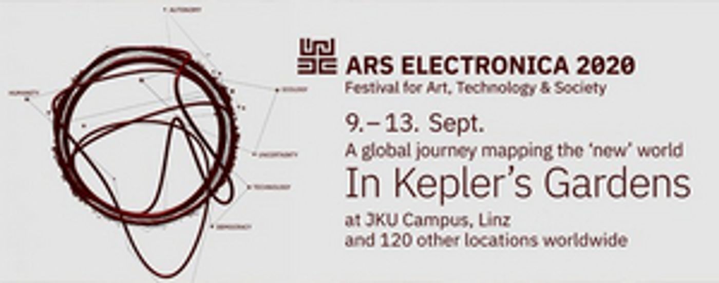 Ars Electronica Festival 2020 to Take Place in September Ars Electronica Festival 2020 to Take Place in September Image