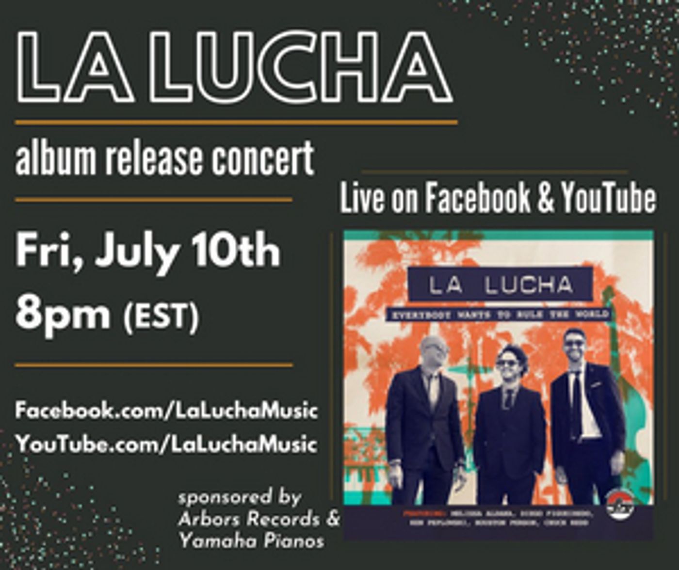 La Lucha Presents Online Album Release Concert La Lucha Presents Online Album Release Concert Image