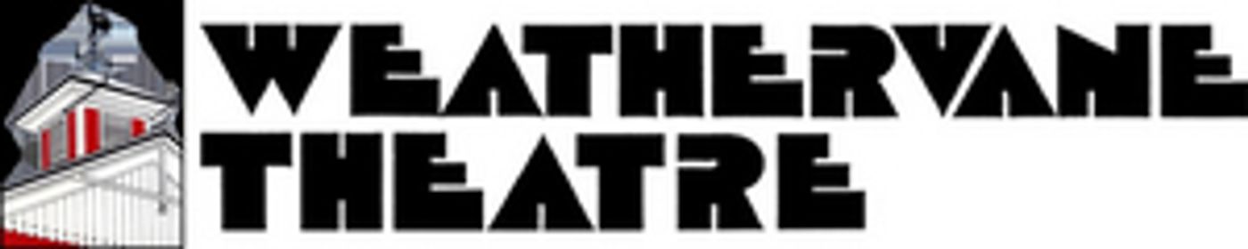 Weathervane Theatre Box Office is Now Open 3 Days a Week Weathervane Theatre Box Office is Now Open 3 Days a Week Image