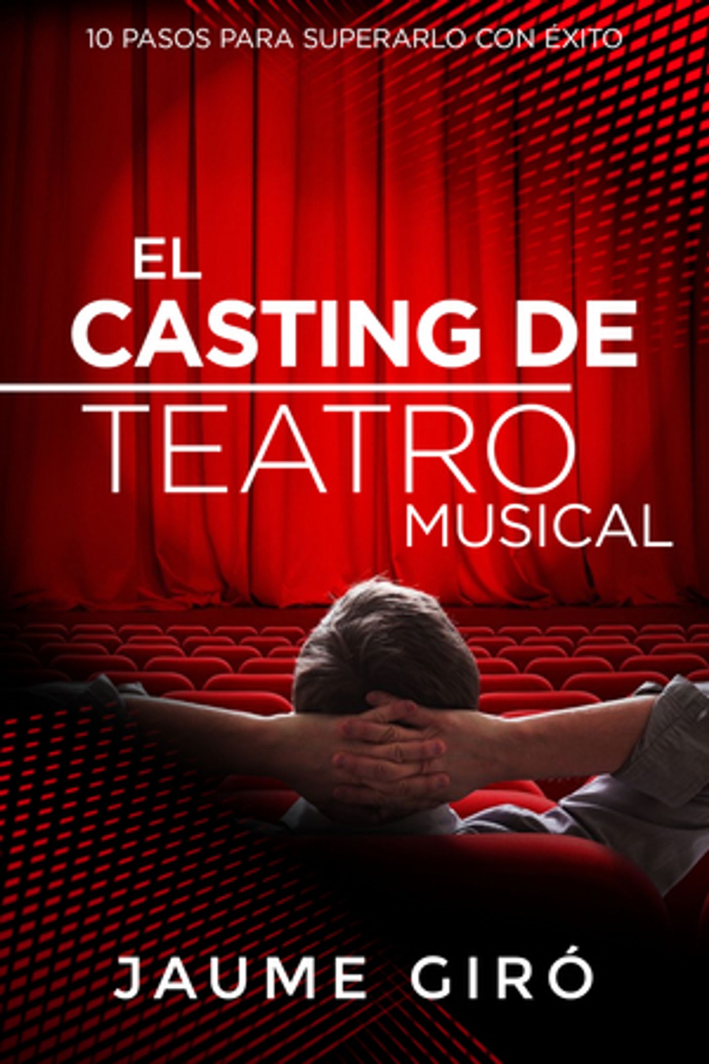 Jaume Giró publica EL CASTING DE TEATRO MUSICAL Jaume Giró publica EL CASTING DE TEATRO MUSICAL Image
