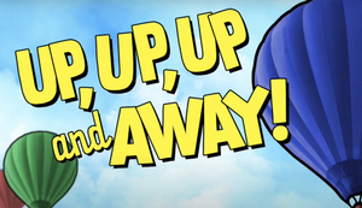 UP, UP, UP & AWAY! is An Online, Interactive Children's Show  Image