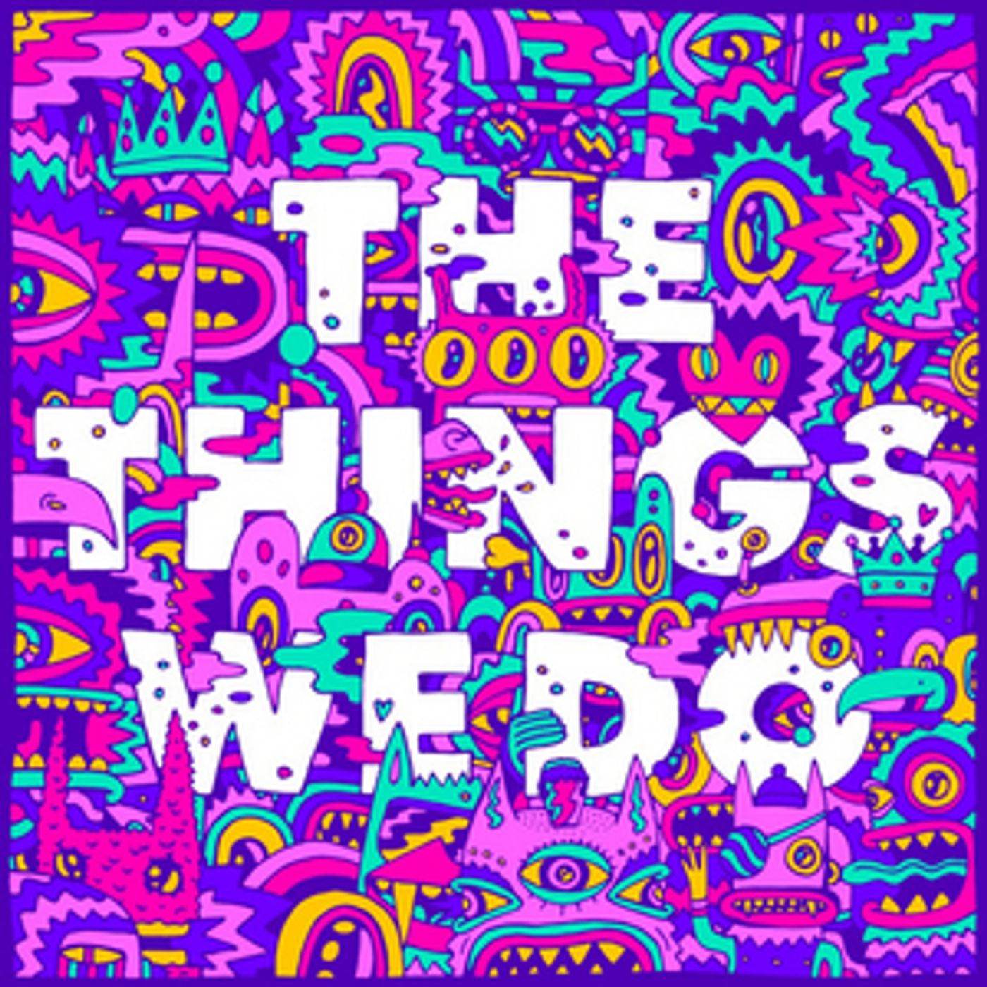 Foster The People Drops New Single 'The Things We Do' Foster The People Drops New Single 'The Things We Do' Image