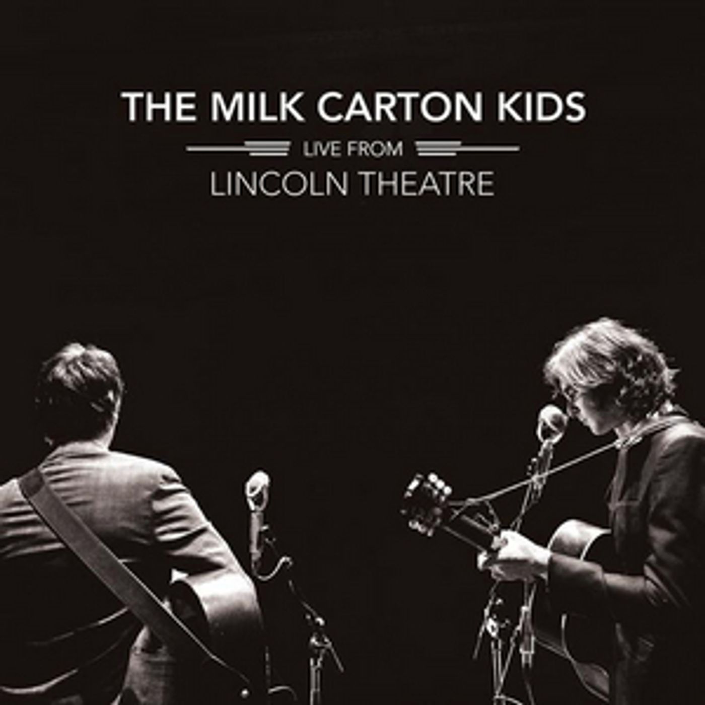 The Milk Carton Kids Release New Live Album LIVE FROM LINCOLN THEATRE The Milk Carton Kids Release New Live Album LIVE FROM LINCOLN THEATRE Image
