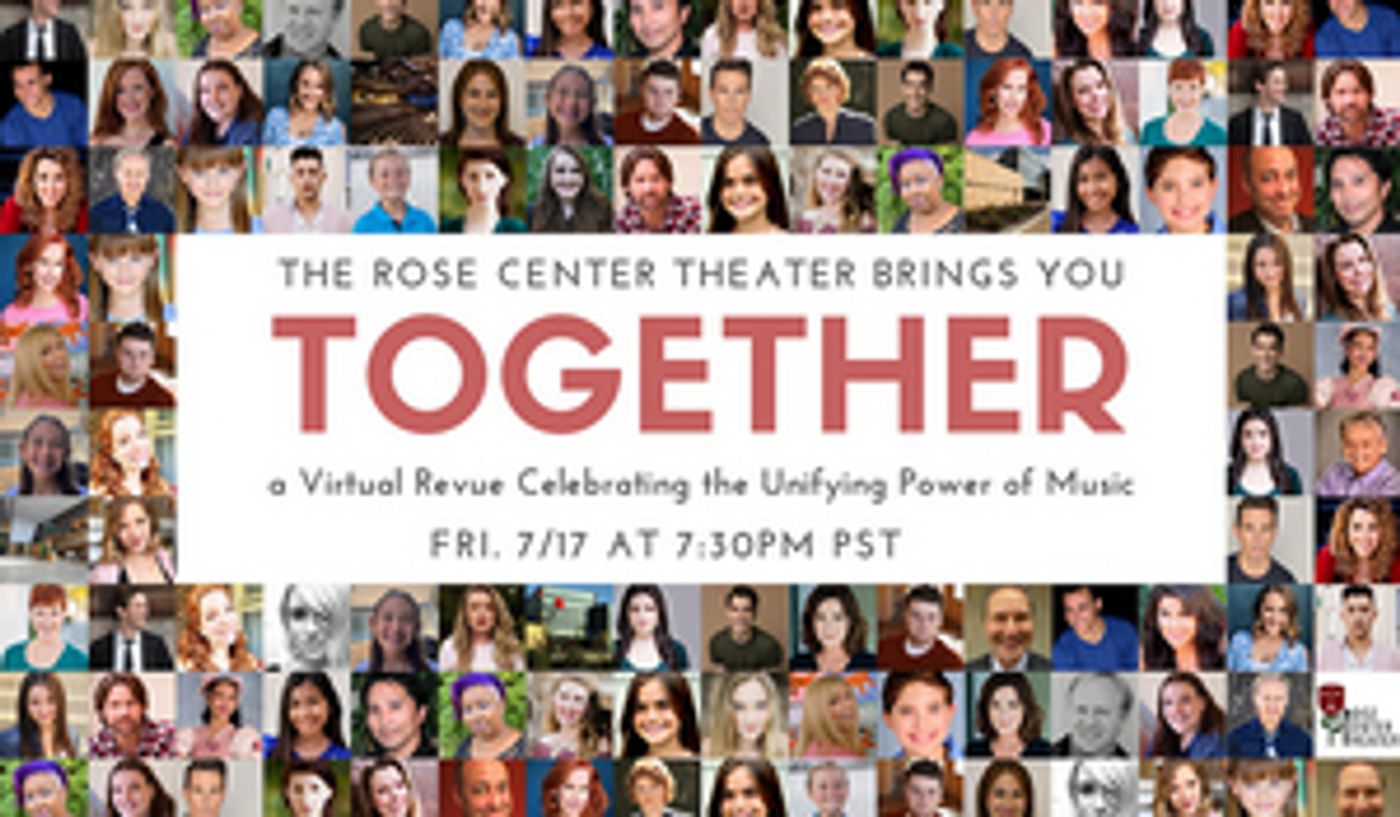 Rose Center Theater Presents TOGETHER A Virtual Revue  Image