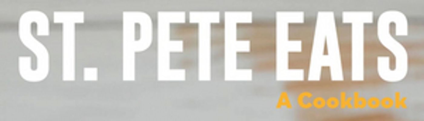 City of St. Petersburg to Release ST. PETE EATS: A COOKBOOK  Image
