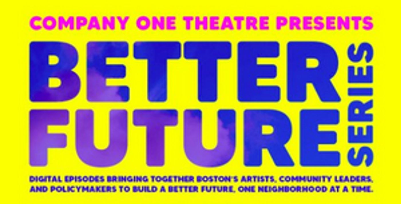 Interview: Jasmine Brooks And Summer L. Williams of BETTER FUTURE SERIES at Company One Theatre Interview: Jasmine Brooks And Summer L. Williams of BETTER FUTURE SERIES at Company One Theatre Image