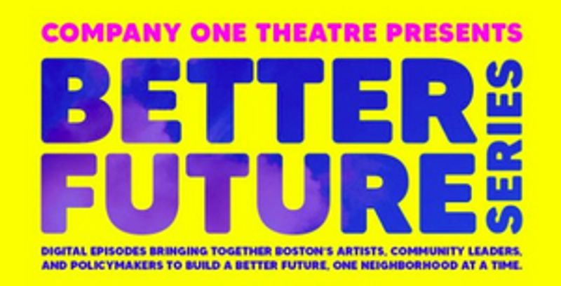 Interview: Jasmine Brooks And Summer L. Williams of BETTER FUTURE SERIES at Company One Theatre Image