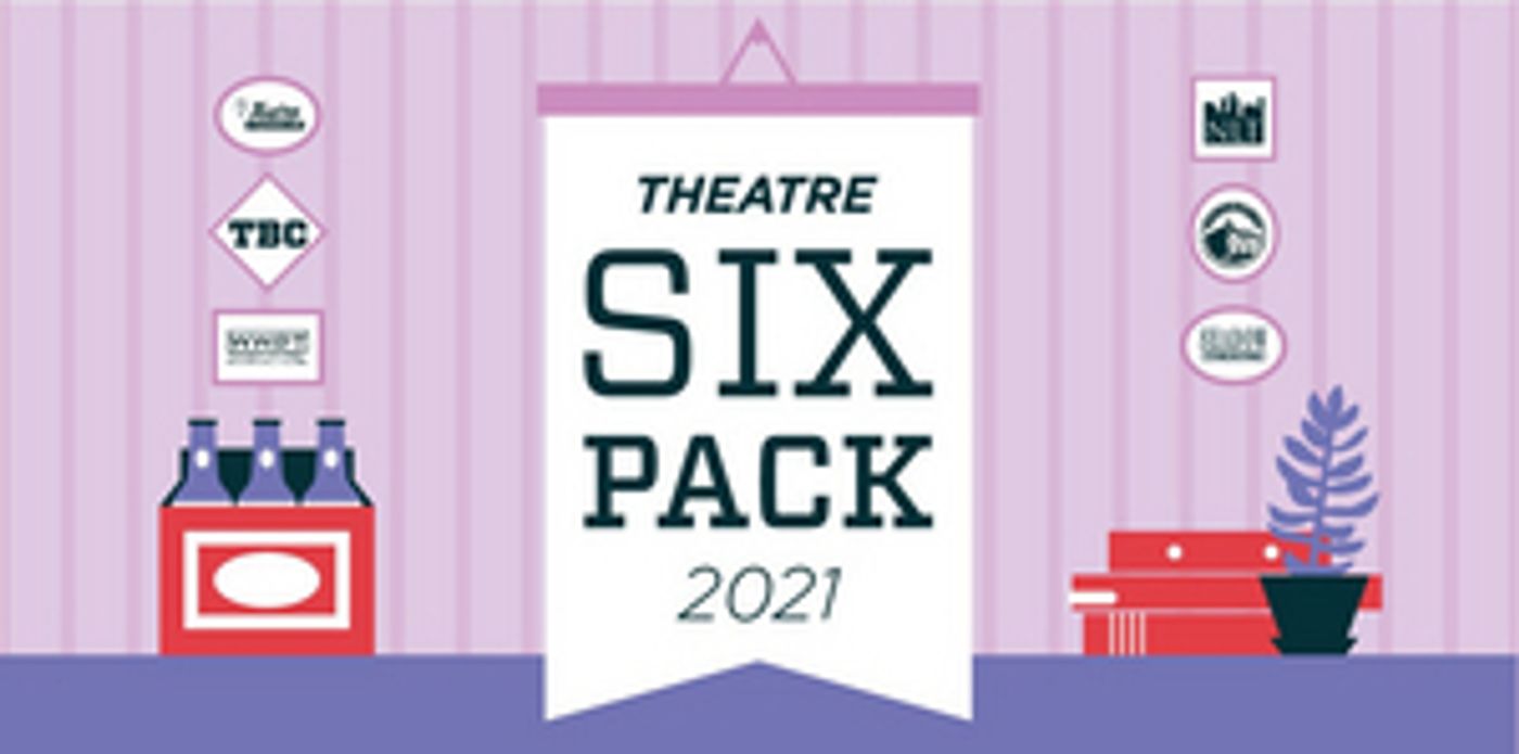 Experience Six Pack Theatre 2021  Image