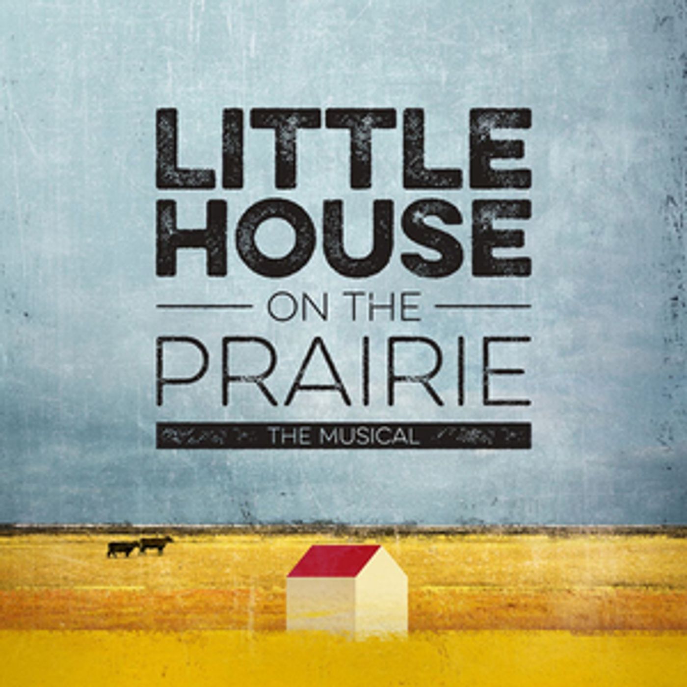 Fairmont Opera House Presents LITTLE HOUSE ON THE PRAIRIE Fairmont Opera House Presents LITTLE HOUSE ON THE PRAIRIE Image