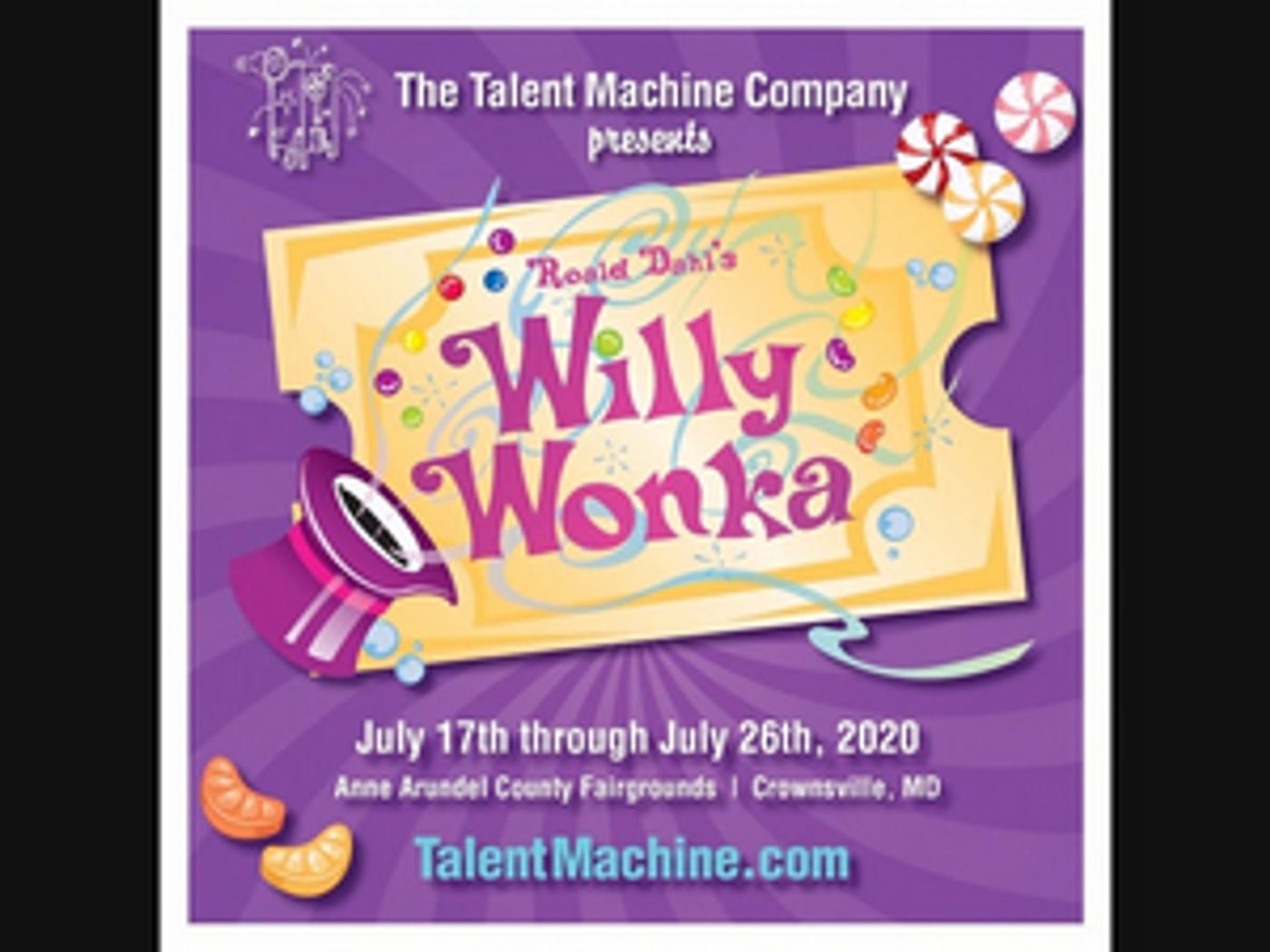 Anne Arundel County Health Officials Shut Down Production of WILLY WONKA For Not Meeting Health Restrictions  Image