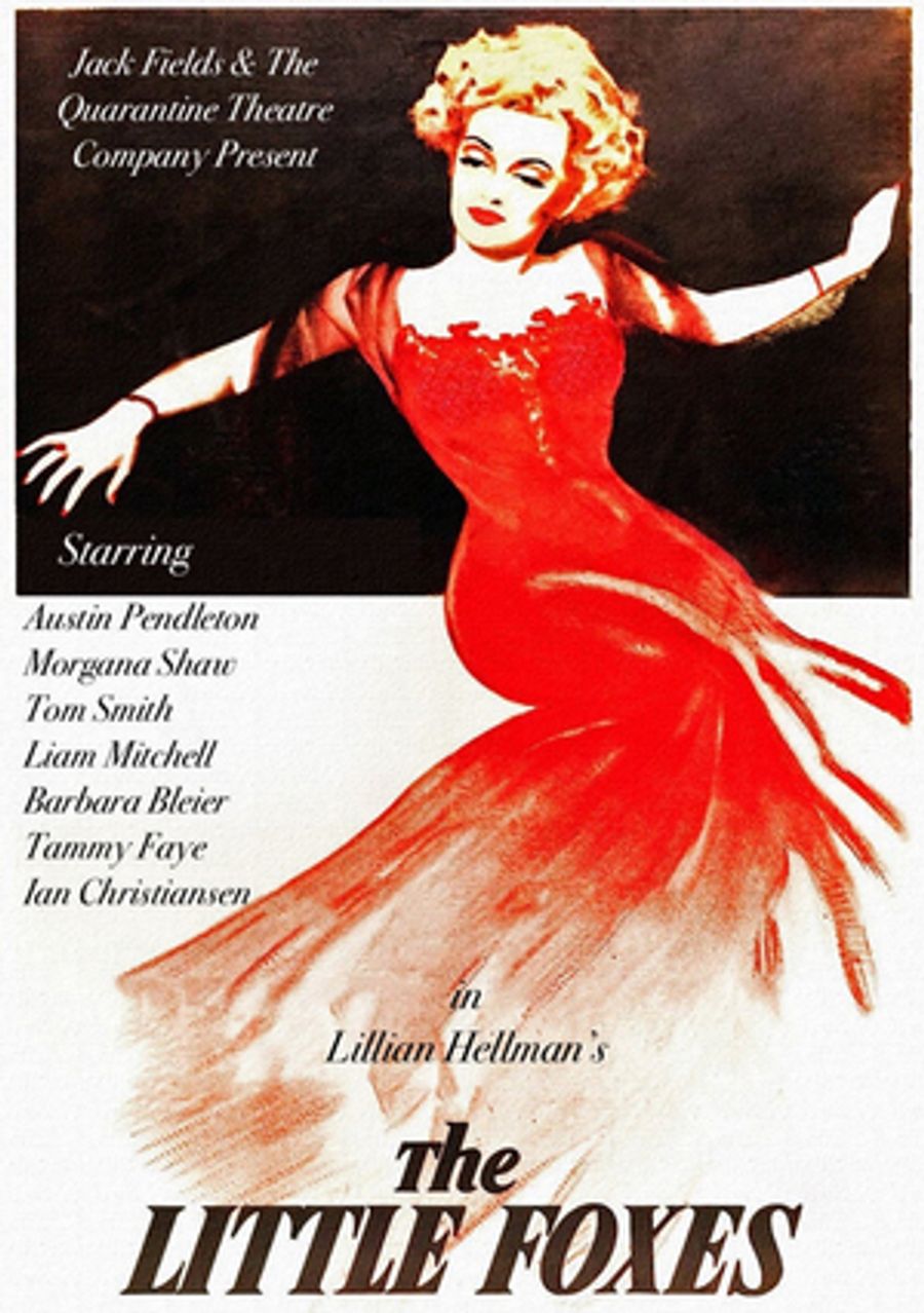 The Quarantine Theatre Company Presents Lillian Hellman's THE LITTLE FOXES Image