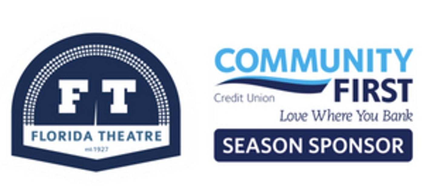 Florida Theatre and Community First Credit Union Announce Renewed Season Sponsorship  Image