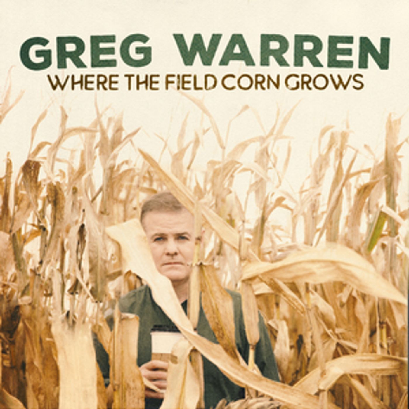 Greg Warren's WHERE THE FIELD CORN GROWS Now Available on Digital Audio Platforms Greg Warren's WHERE THE FIELD CORN GROWS Now Available on Digital Audio Platforms Image