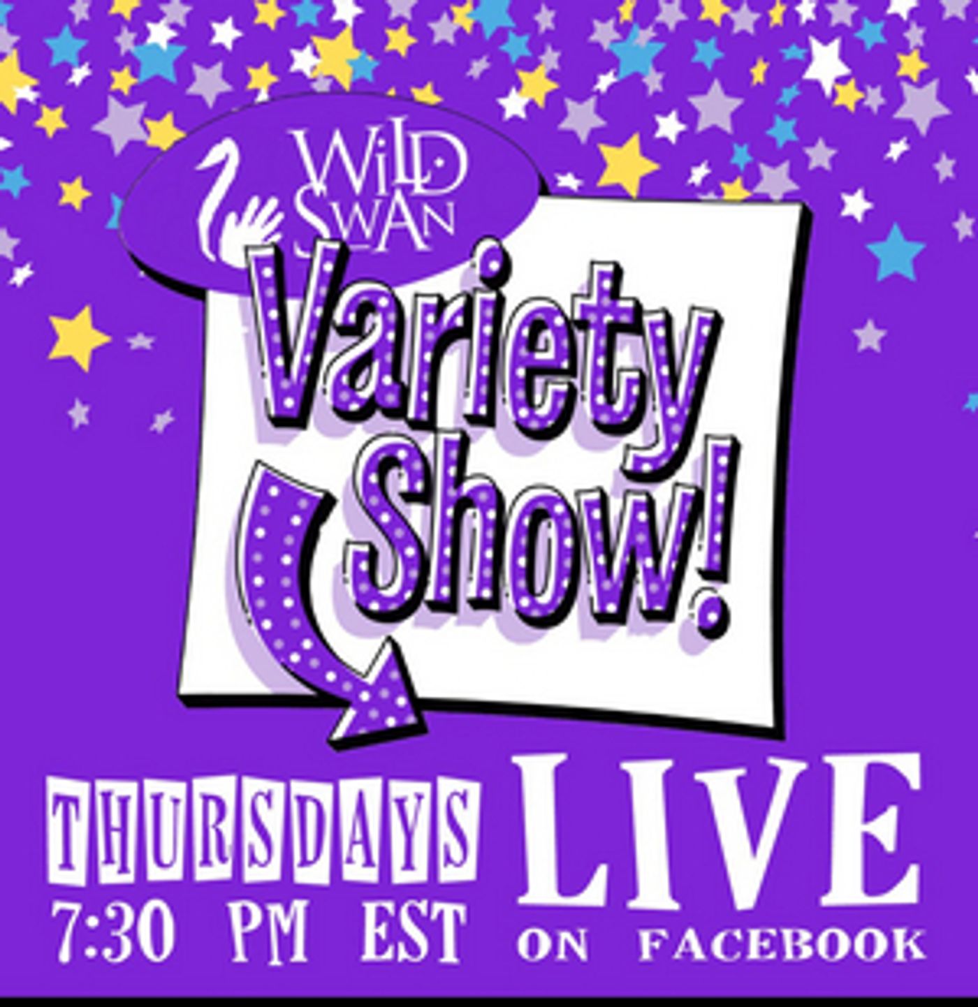 Wild Swan Theater Presents THE WILD SWAN VARIETY SHOW  Image