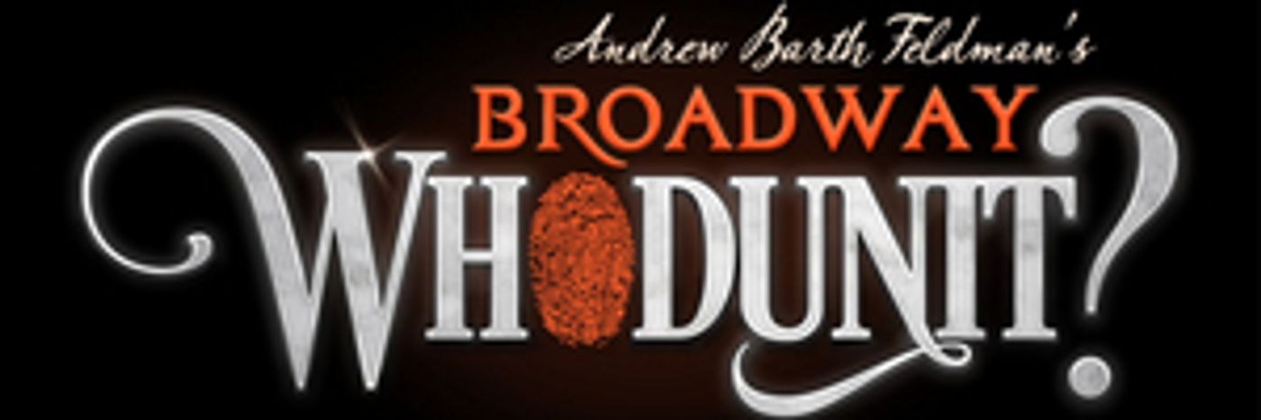 Andrew Barth Feldman, Renee Rapp, Alex Boniello, and Shereen Pimentel Launch BROADWAY WHODUNIT  Image