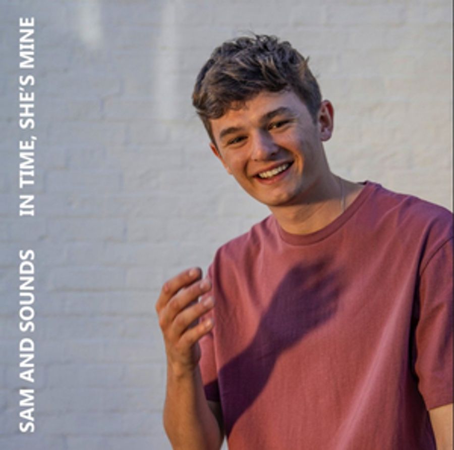 Sam and Sounds Releases 'In Time, She's Mine' Image
