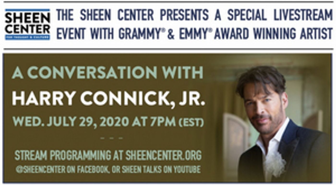 Sheen Center Presents A CONVERSATION WITH HARRY CONNICK, JR. Sheen Center Presents A CONVERSATION WITH HARRY CONNICK, JR. Image