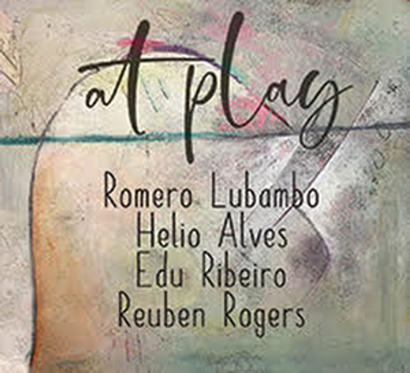 Brazilian Jazz Quartet Album AT PLAY Features Romero Lubambo, Helio Alves, Edu Ribeiro and Reuben Rogers  Image