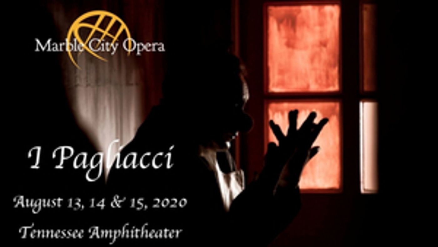 Marble City Opera Presents Socially-Distant Production of I PAGLIACCI Marble City Opera Presents Socially-Distant Production of I PAGLIACCI Image