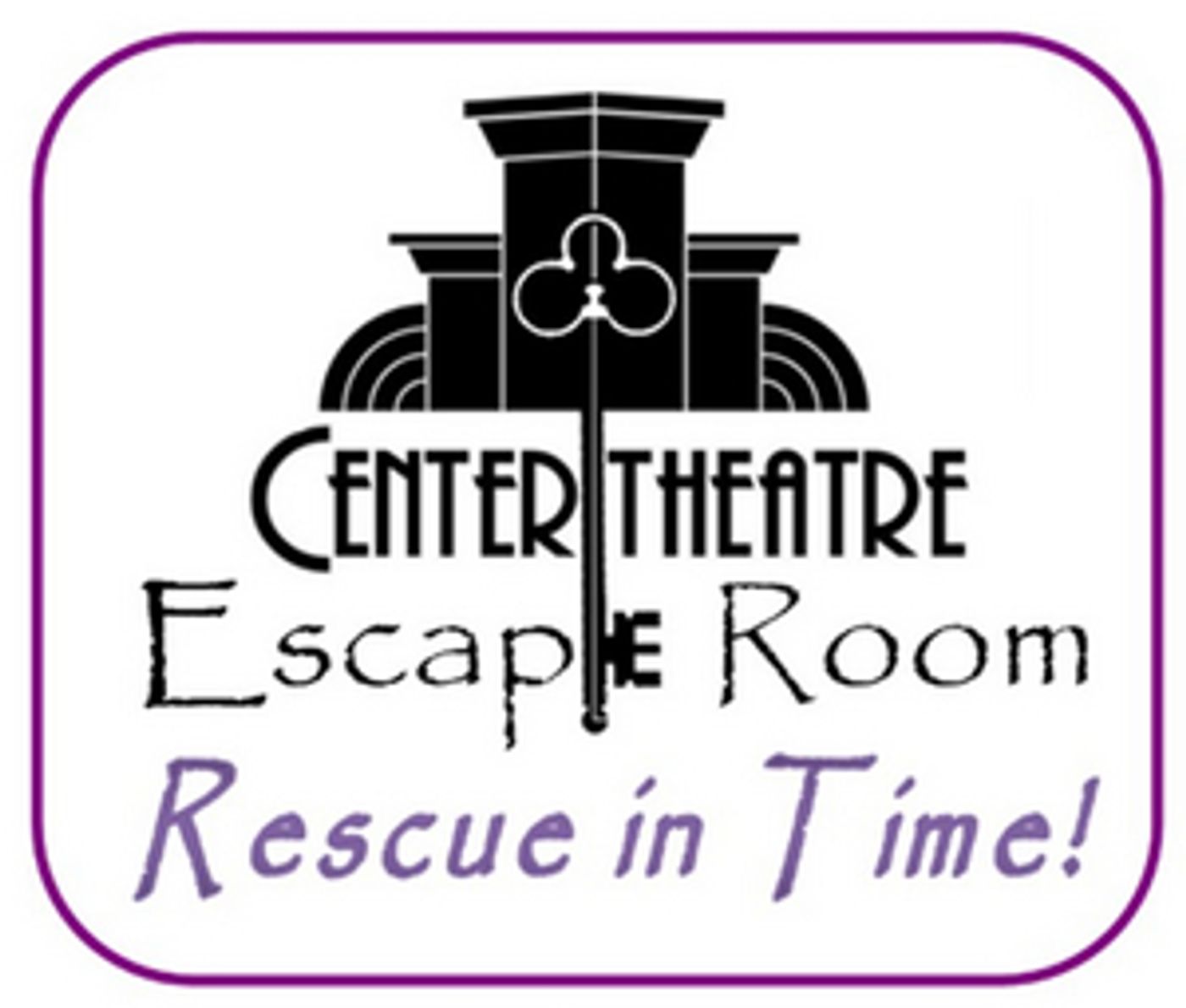 Center Theatre for the Performing Arts Will Host an Escape Room, RESCUE IN TIME  Image