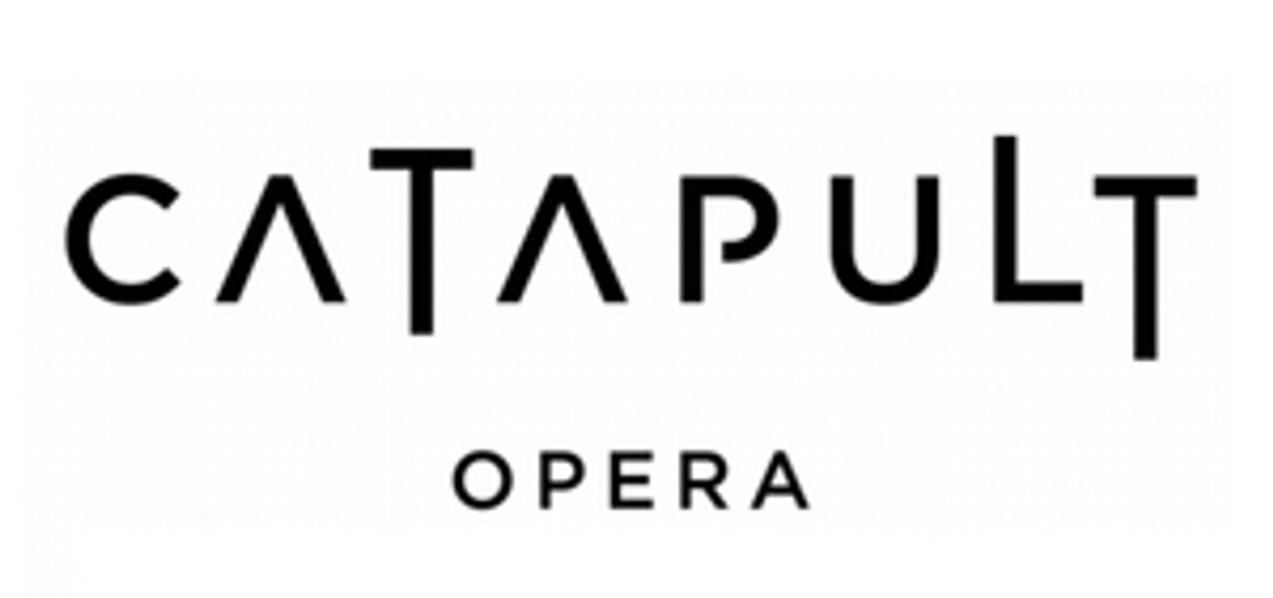 Catapult Opera Announces Four New Initiatives to Re-Imagine Opera For the Future  Image