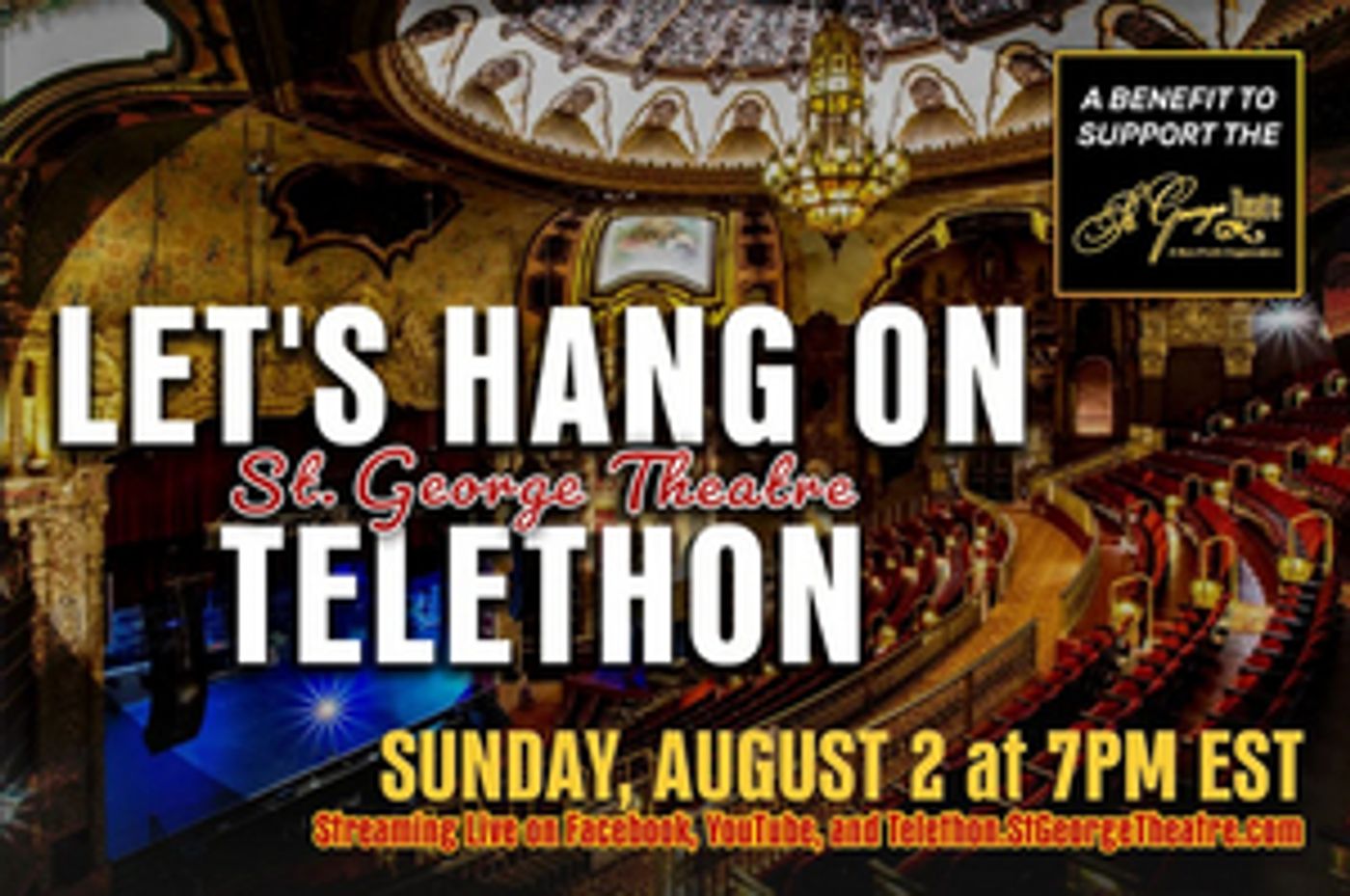 St. George Theatre Telethon LET'S HANG ON Raises Over $60,000  Image