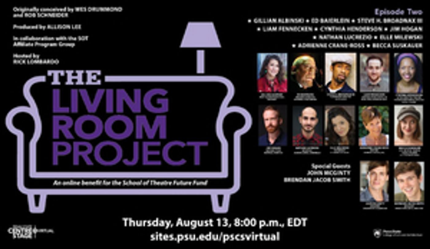 Penn State Centre Stage Virtual Presents THE LIVING ROOM PROJECT Episode 2 With Liam Fennecken, Jim Hogan & More  Image