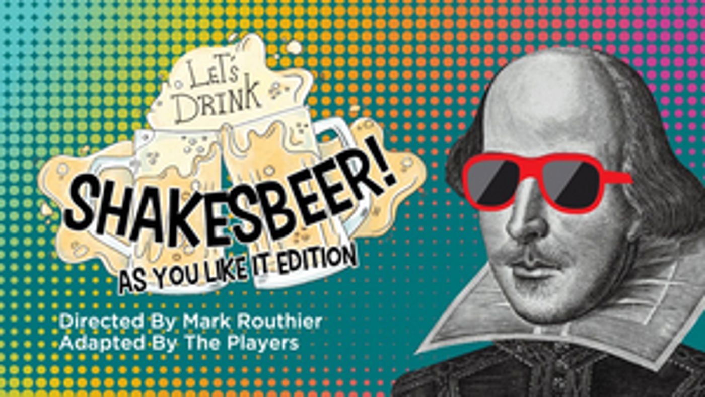 Orlando Shakes in Partnership with UCF Presents VIRTUAL SHAKESBEER: AS YOU LIKE IT EDITION  Image