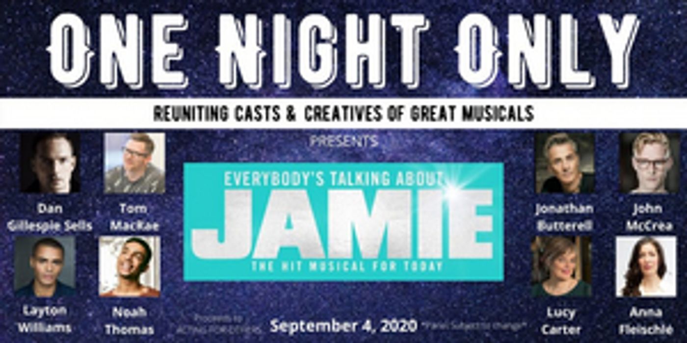 Cast and Creatives of EVERYBODY'S TALKING ABOUT JAMIE Will Reunite For a Virtual Event  Image