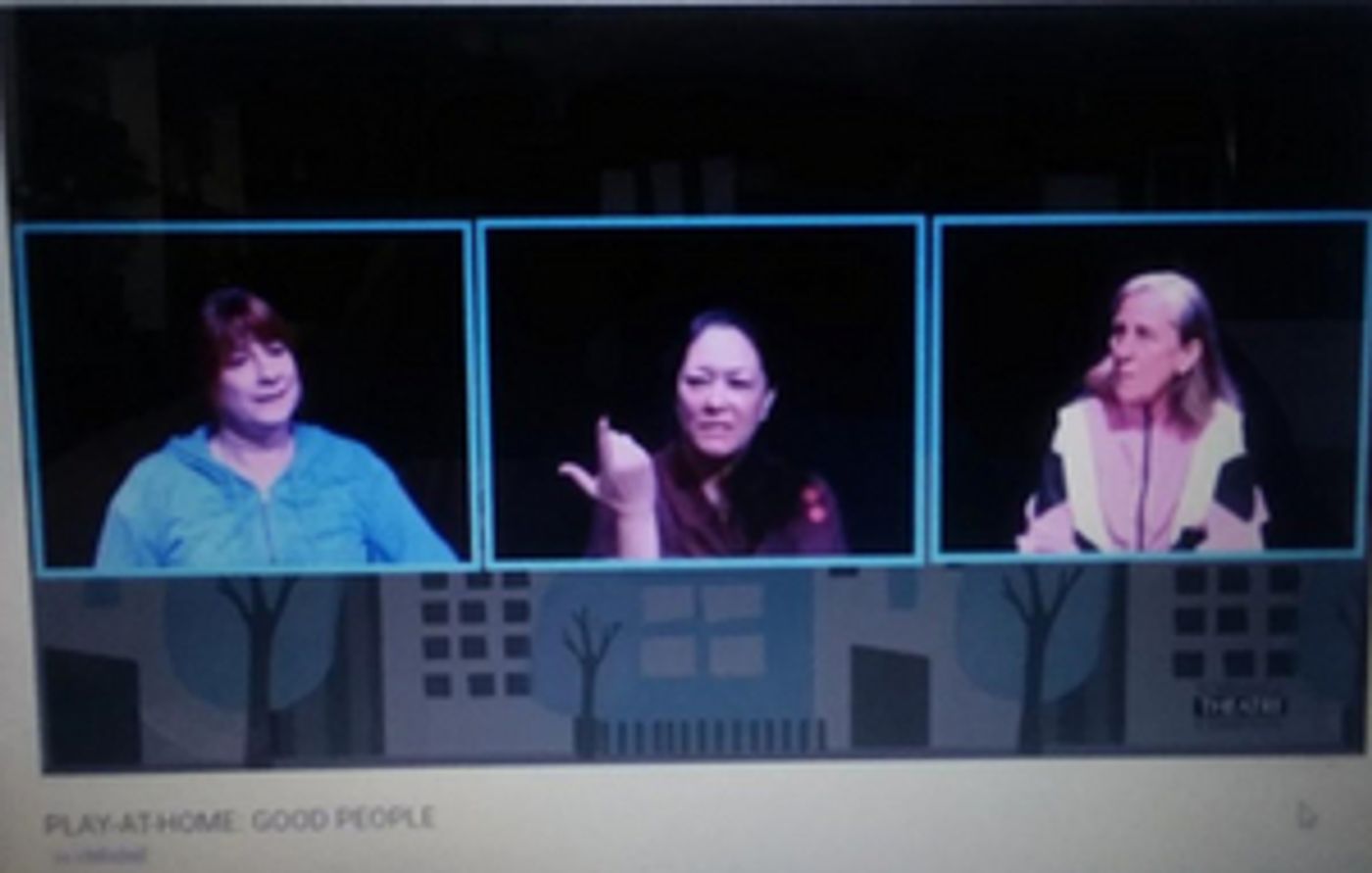 Review: GOOD PEOPLE by Torrance Theatre Company Wraps its First Play-at-Home Series  Image