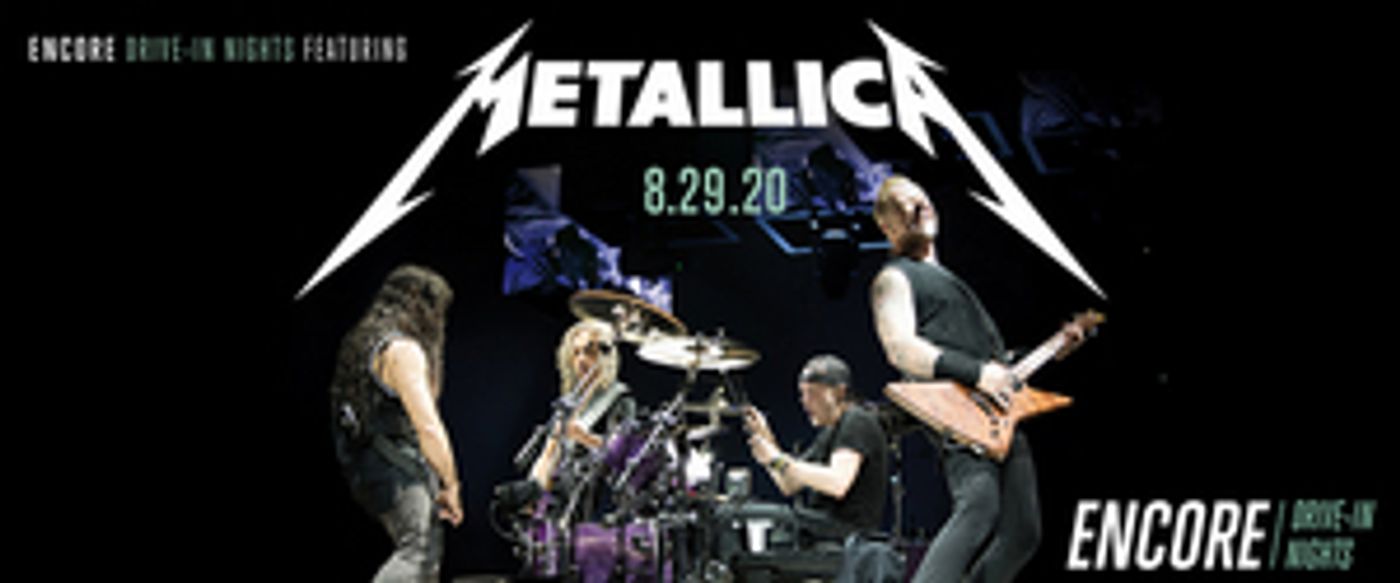 Metallica Announces First Show Of 2020 with Encore Drive-In Nights  Image