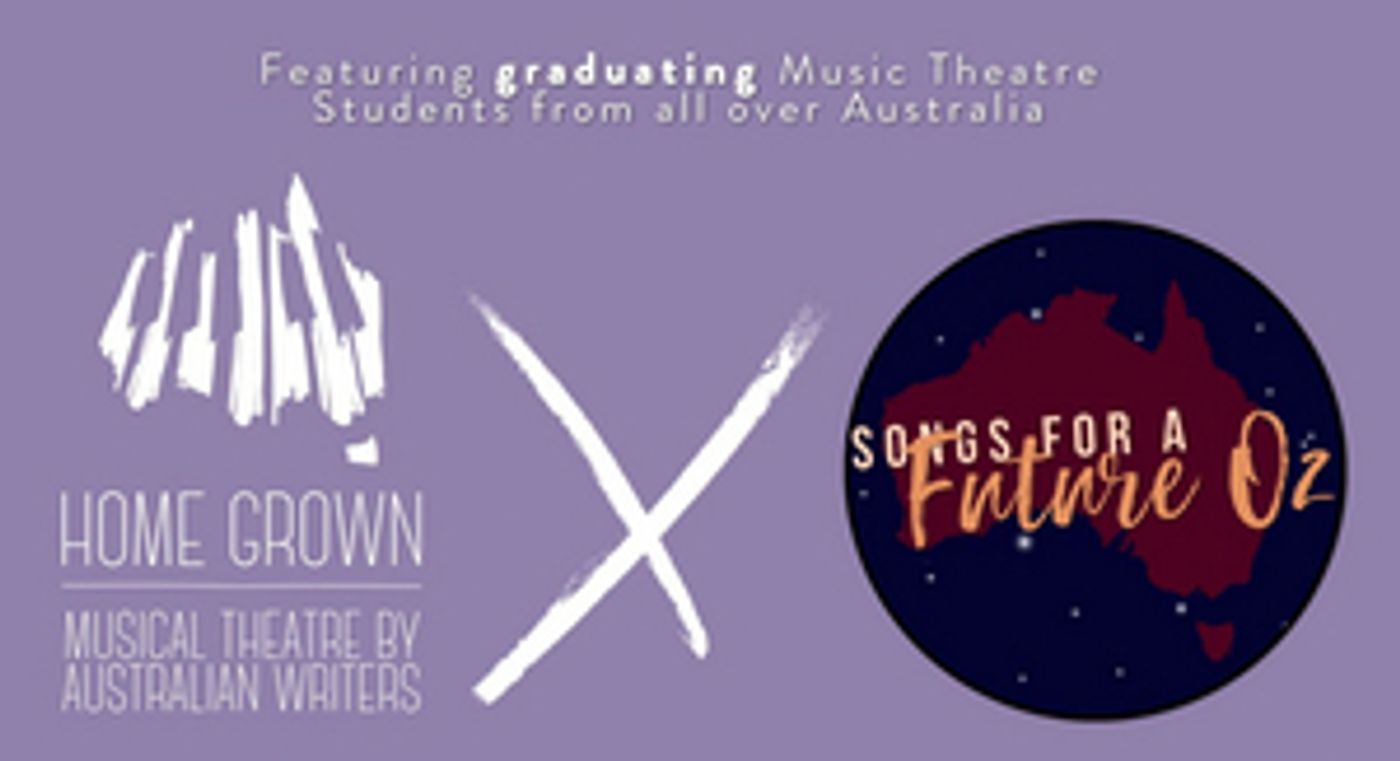 Home Grown Australia and Songs For a Future Oz Team Up For a Livestream Concert Featuring Musical Theatre Students  Image