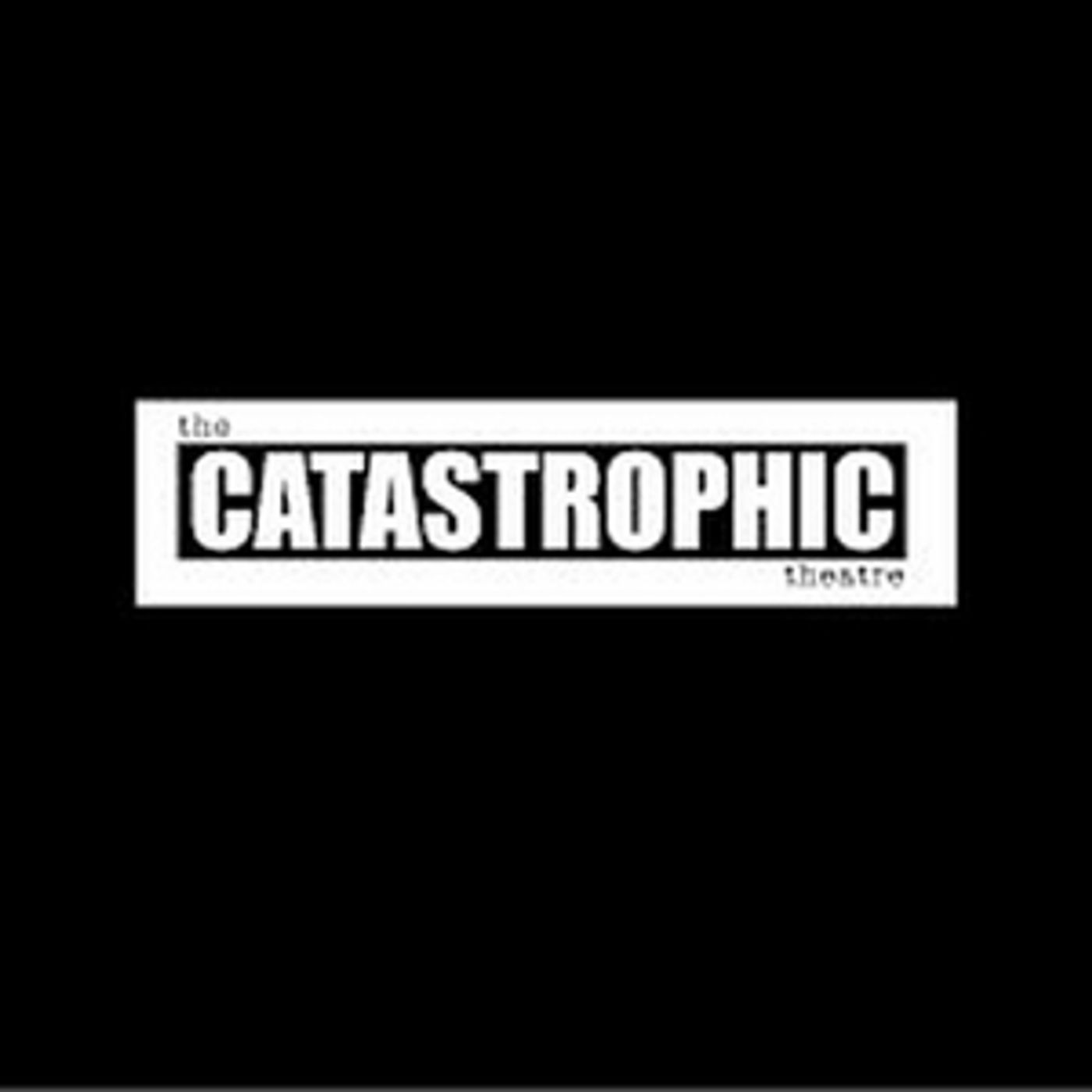 Catastrophic Theatre Announces 2020-21 Season Catastrophic Theatre Announces 2020-21 Season Image