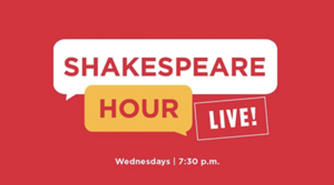 Shakespeare Theatre Company Launches SHAKESPEARE HOUR LIVE!  Image