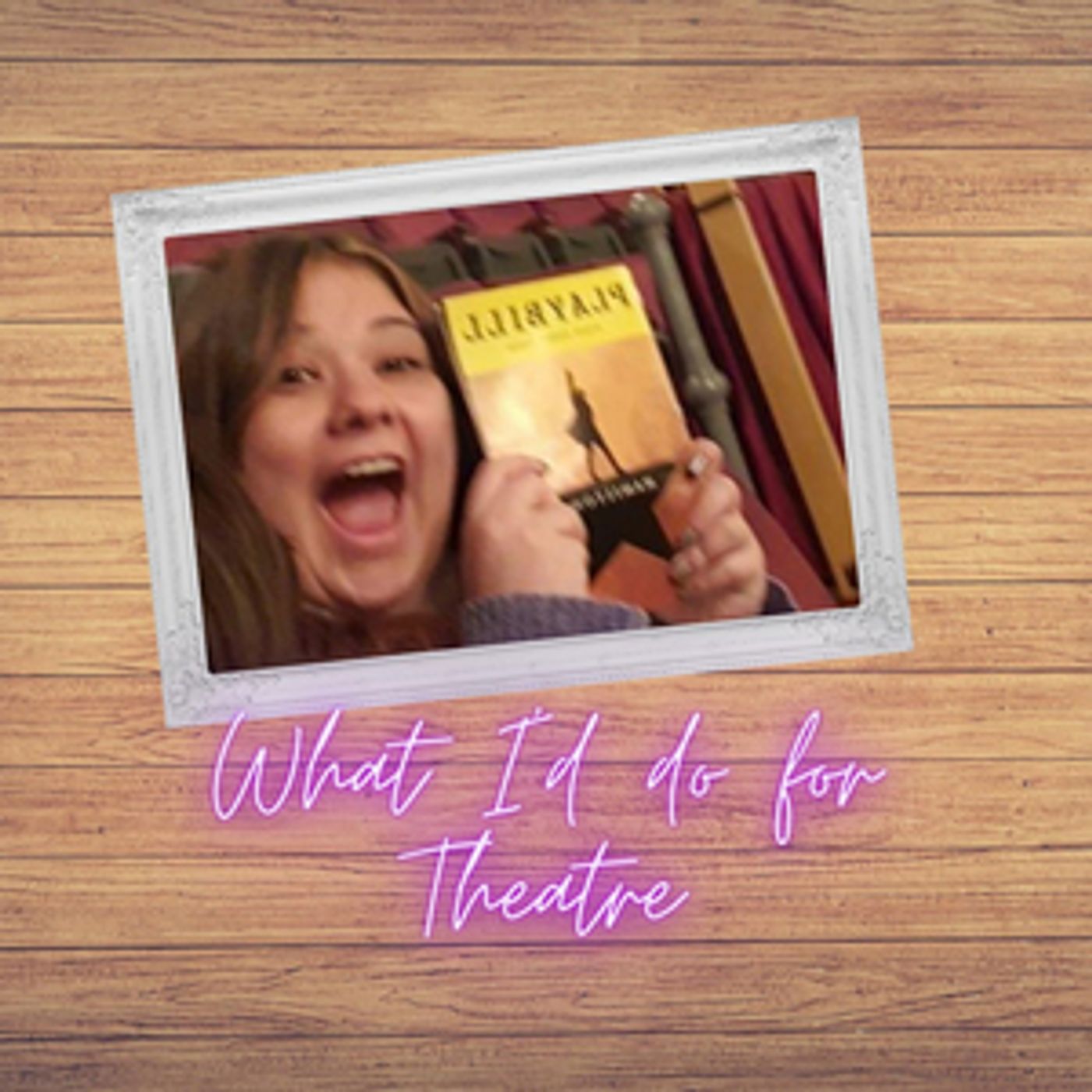 BWW Blog: What I'd Do for Theatre  Image