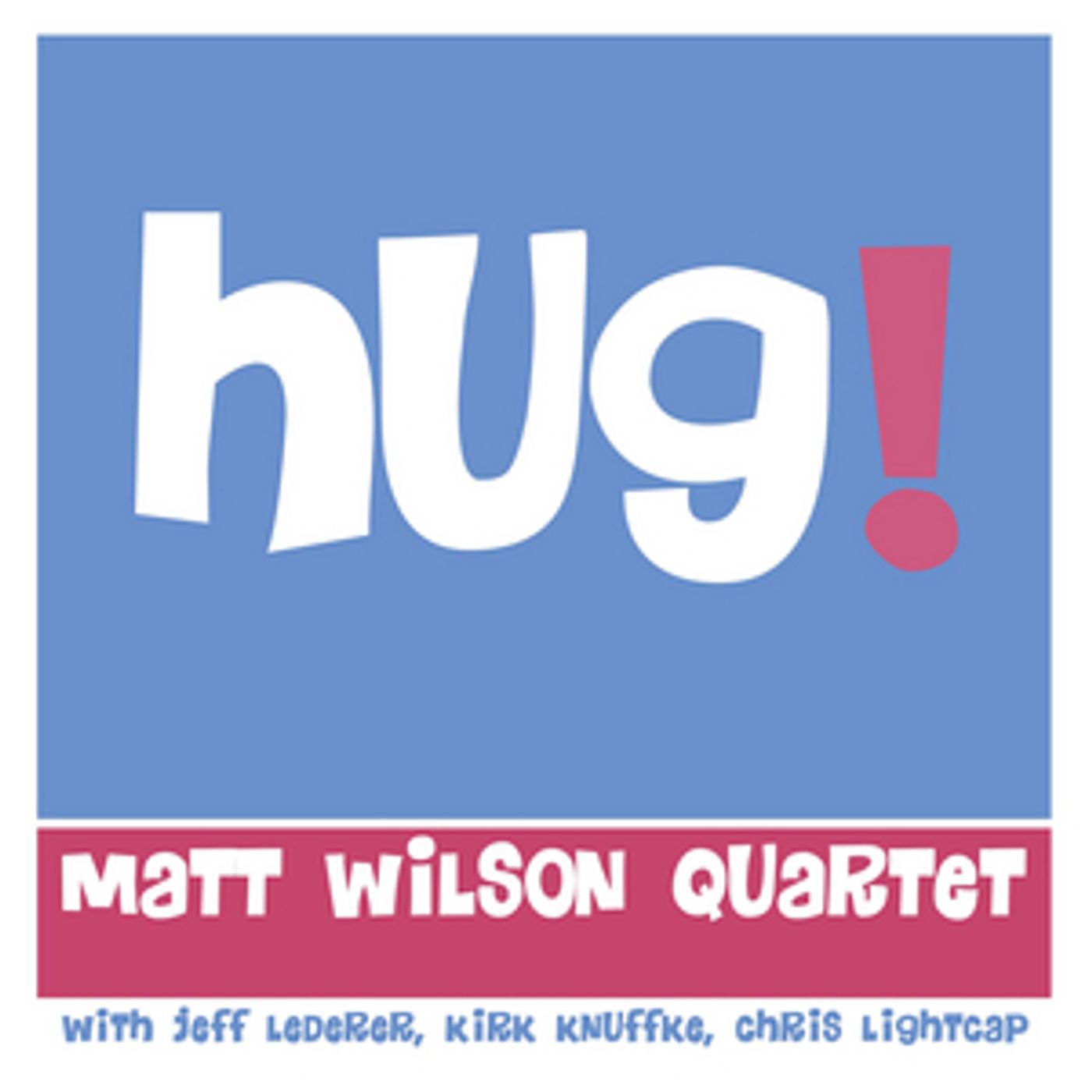Matt Wilson Releases New Album 'Hug!' This Month  Image