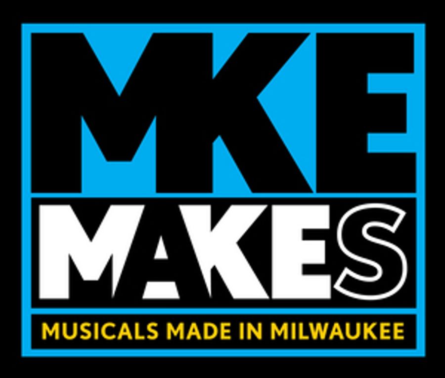 Skylight Music Theatre Announces 'MKE MaKEs', a New Musical Works Series  Image