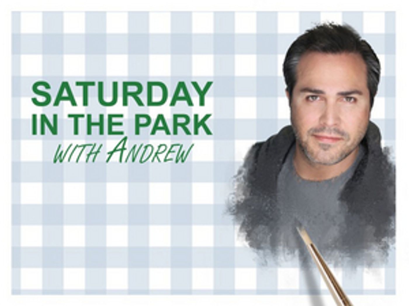 Skylight Music Theatre Announces SATURDAY IN THE PARK WITH ANDREW - SKYLIGHT NIGHT 2020 Skylight Music Theatre Announces SATURDAY IN THE PARK WITH ANDREW - SKYLIGHT NIGHT 2020 Image