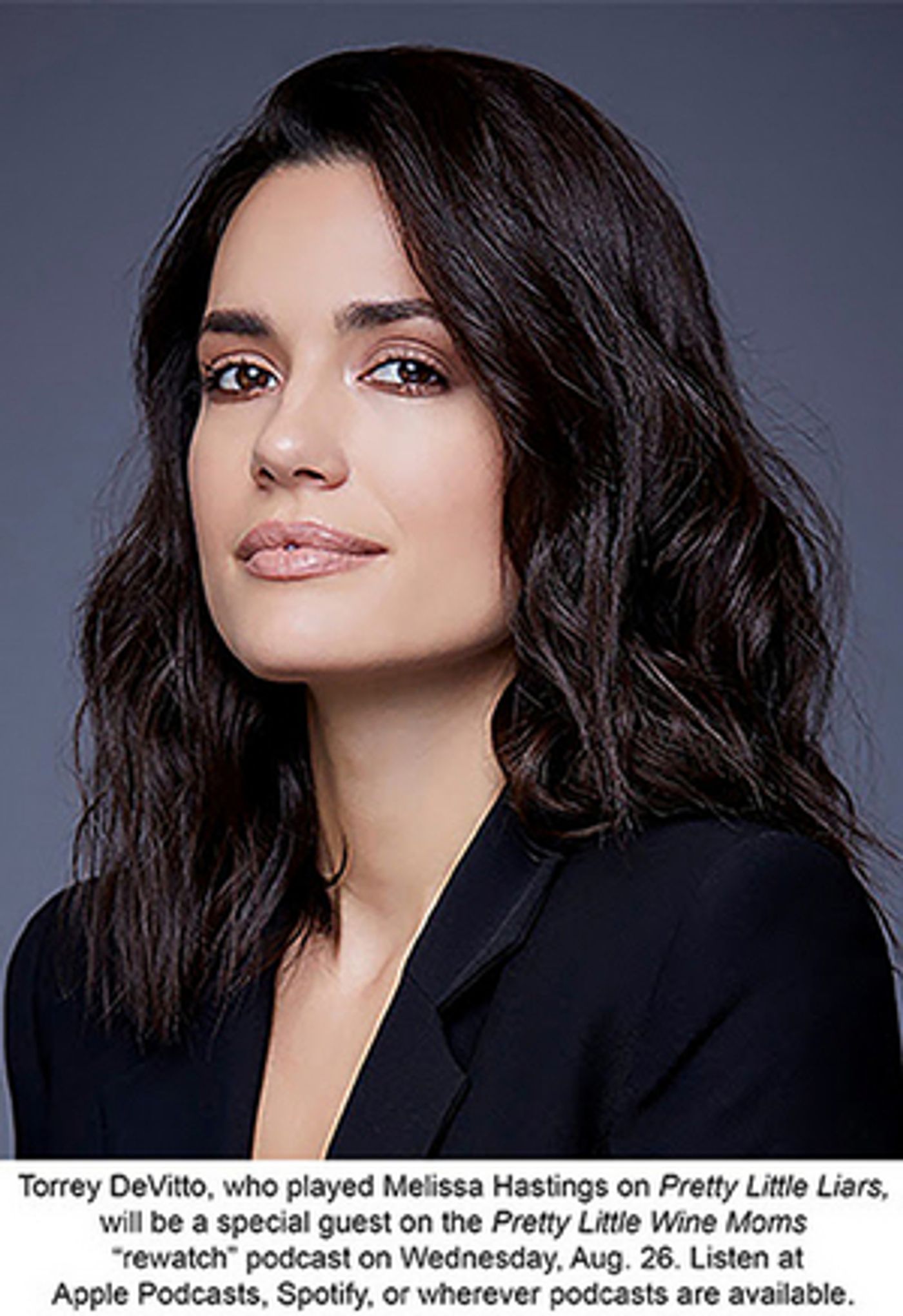 Torrey DeVitto to Appear as Special Guest on PRETTY LITTLE WINE MOMS Podcast Torrey DeVitto to Appear as Special Guest on PRETTY LITTLE WINE MOMS Podcast Image