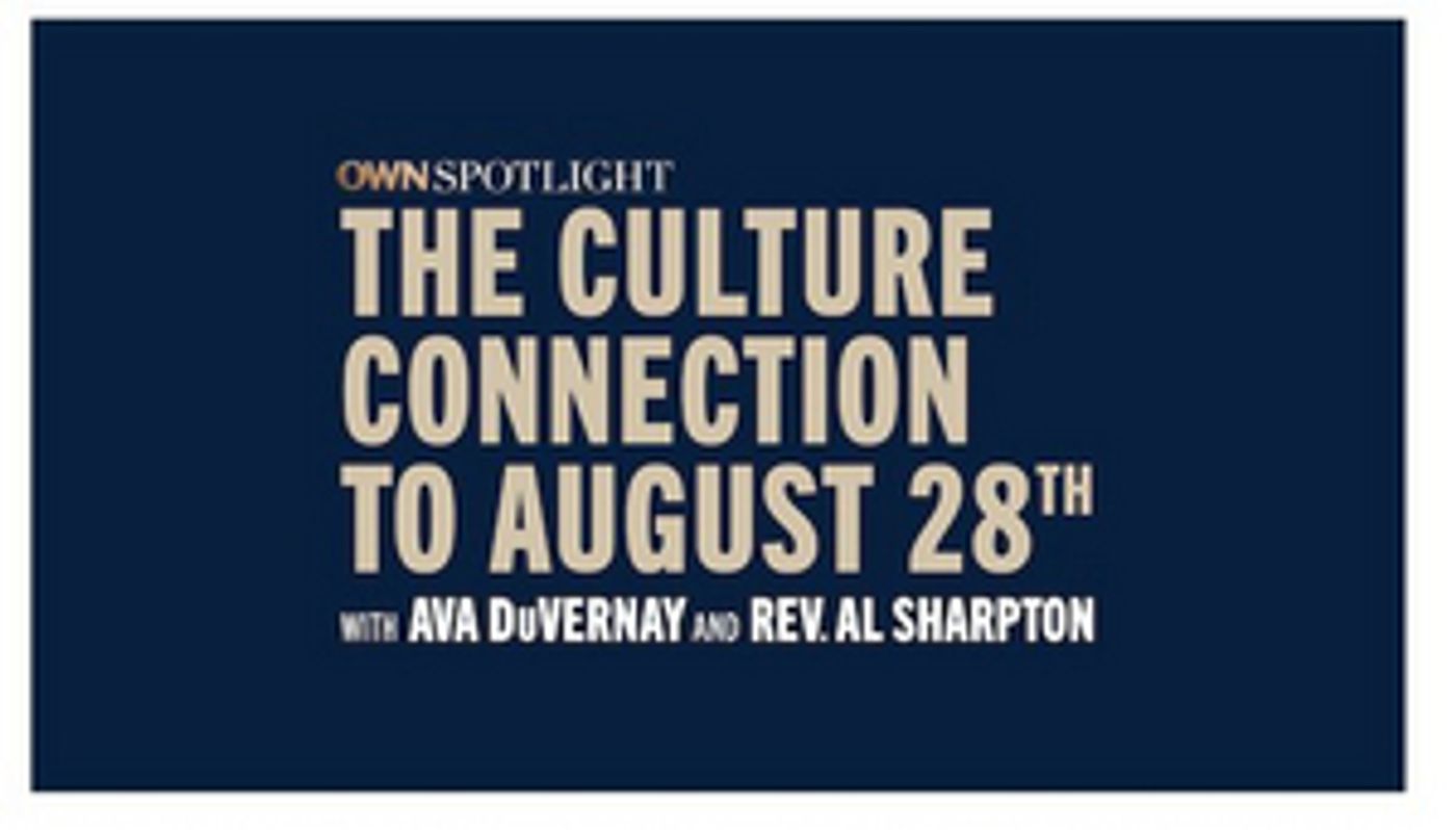 Oprah Winfrey Hosts OWN SPOTLIGHT: CULTURE CONNECTION August 28th Oprah Winfrey Hosts OWN SPOTLIGHT: CULTURE CONNECTION August 28th Image