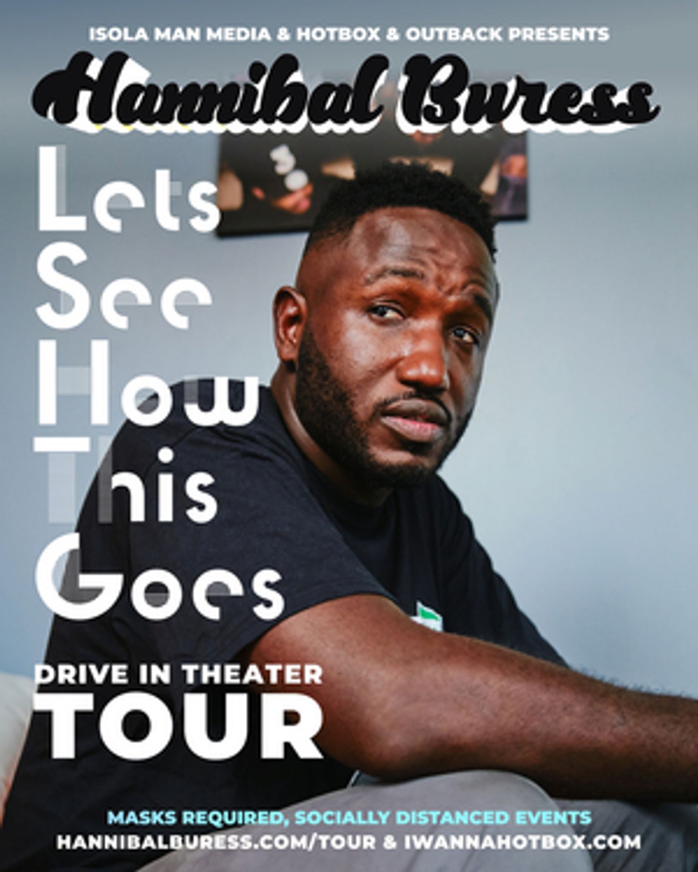 Hannibal Buress Announces Drive-In Music and Comedy Tour, LET'S SEE HOW THIS GOES  Image