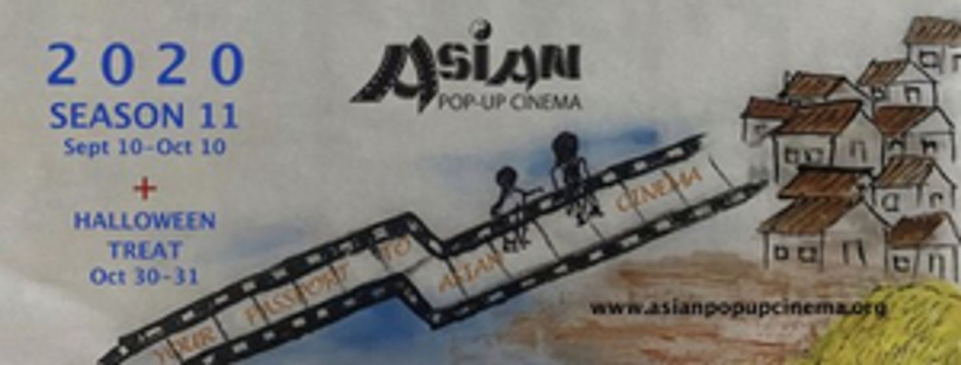 Asian Pop Up Cinema Announces Drive In & Streaming Season 11 Asian Pop Up Cinema Announces Drive In & Streaming Season 11 Image