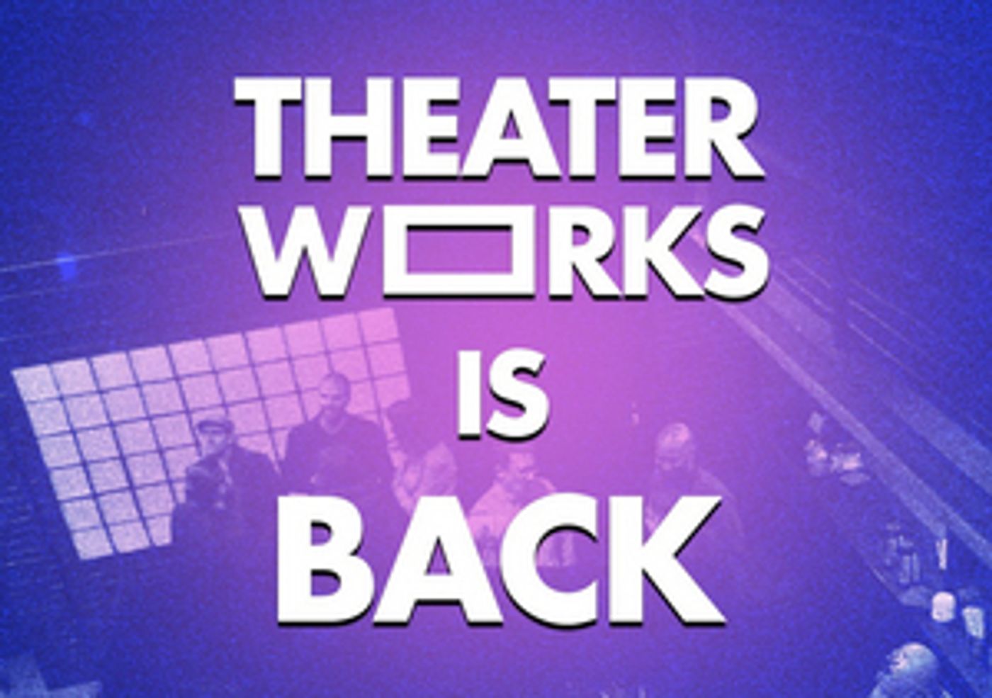 TheaterWorks Hartford Announces 2020/21 Season TheaterWorks Hartford Announces 2020/21 Season Image