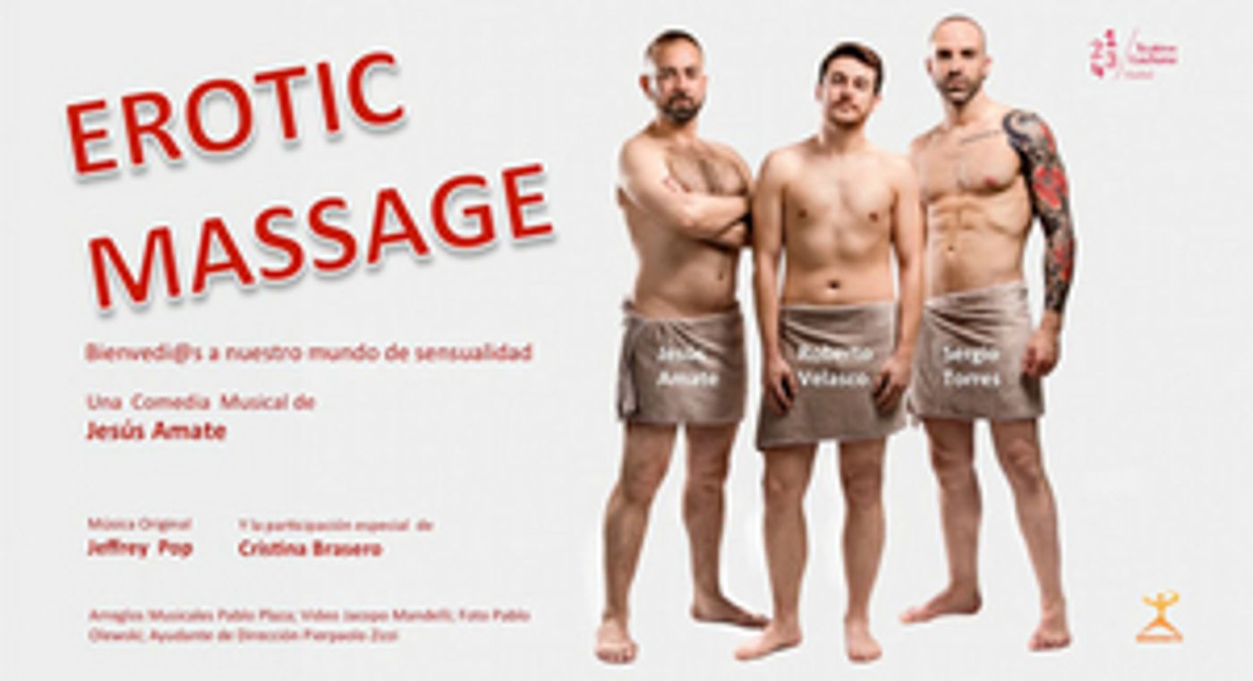 EROTIC MASSAGE se estrena en los Teatros Luchana EROTIC MASSAGE se estrena en los Teatros Luchana Image