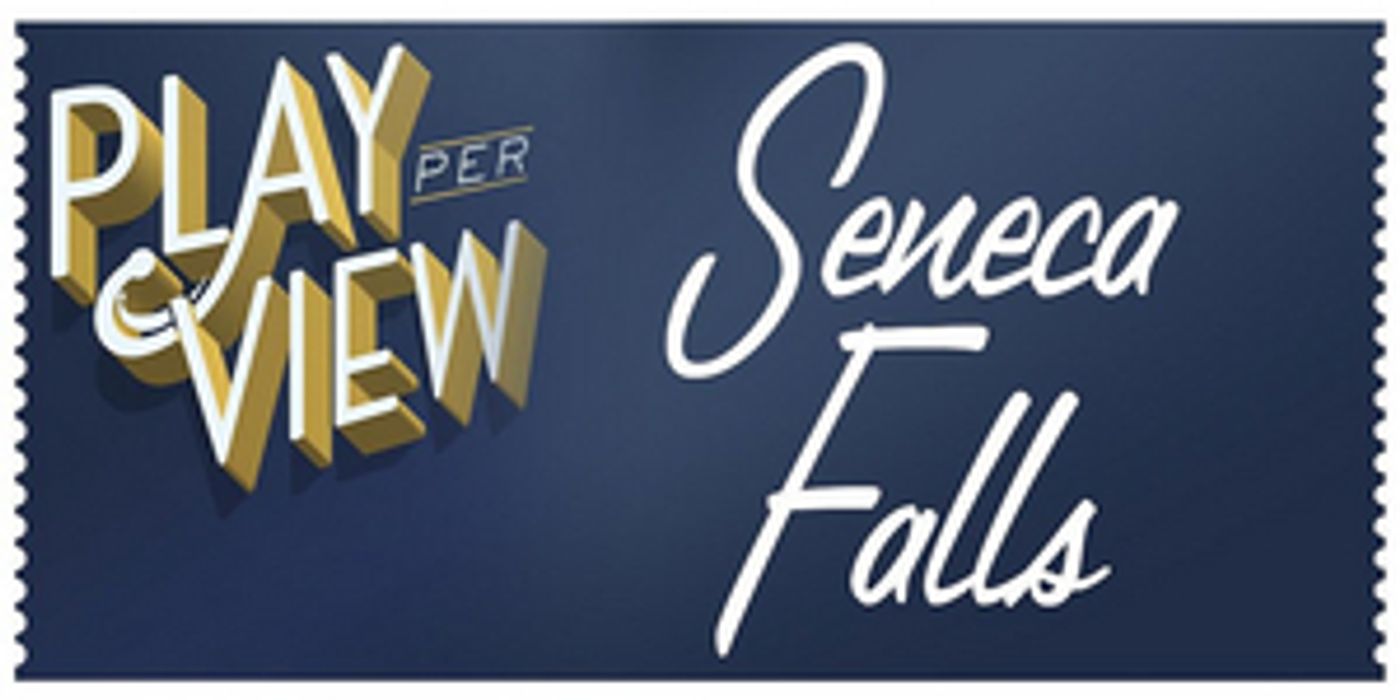Play-PerView Announces its Lineup For September - SENECA FALLS, SUGAR IN OUR WOUNDS, and HAMLET IN BED Play-PerView Announces its Lineup For September - SENECA FALLS, SUGAR IN OUR WOUNDS, and HAMLET IN BED Image