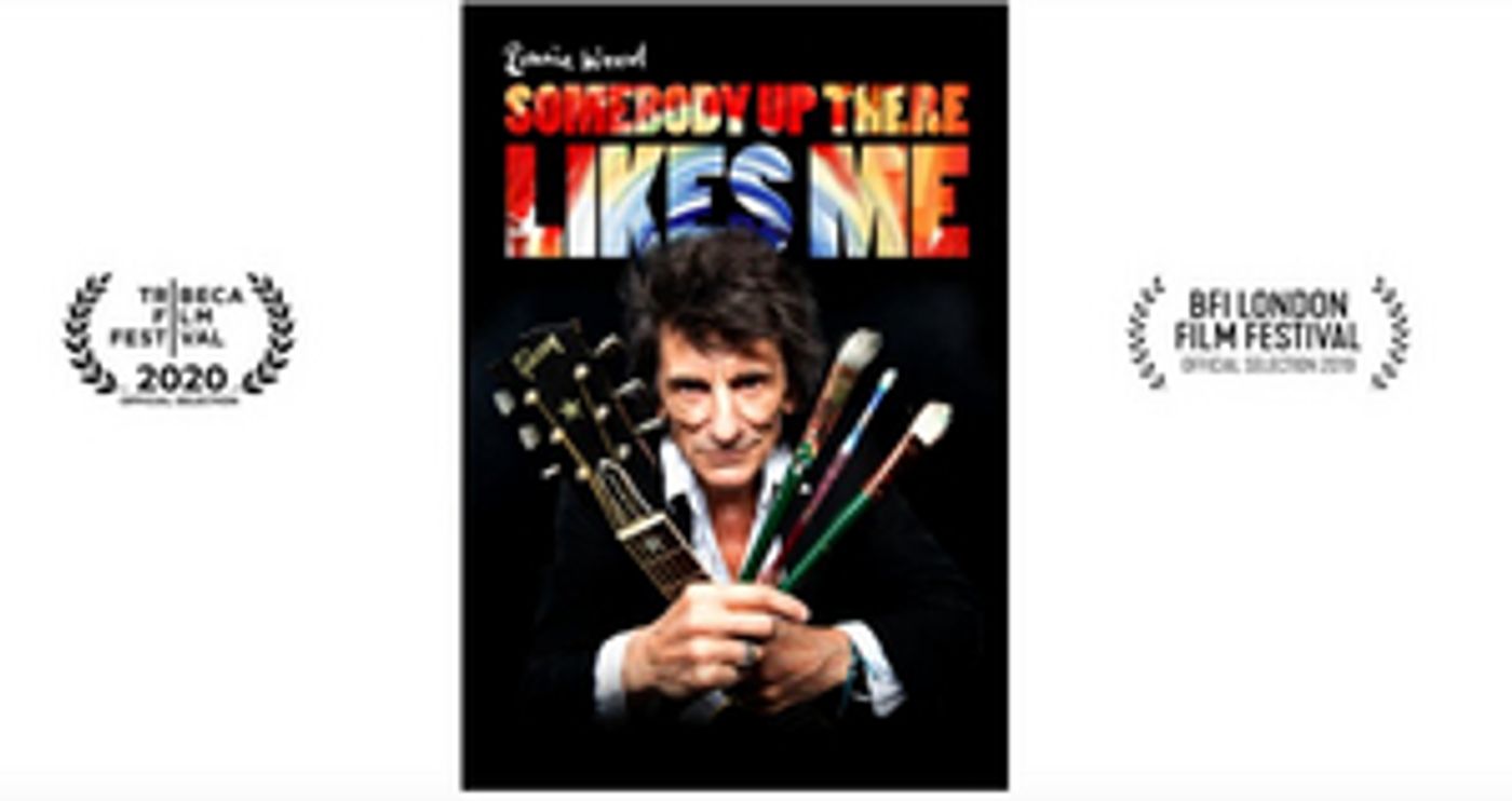 RONNIE WOOD: SOMEBODY UP THERE LIKES ME Virtual Cinema Starts September 18, 2020 RONNIE WOOD: SOMEBODY UP THERE LIKES ME Virtual Cinema Starts September 18, 2020 Image