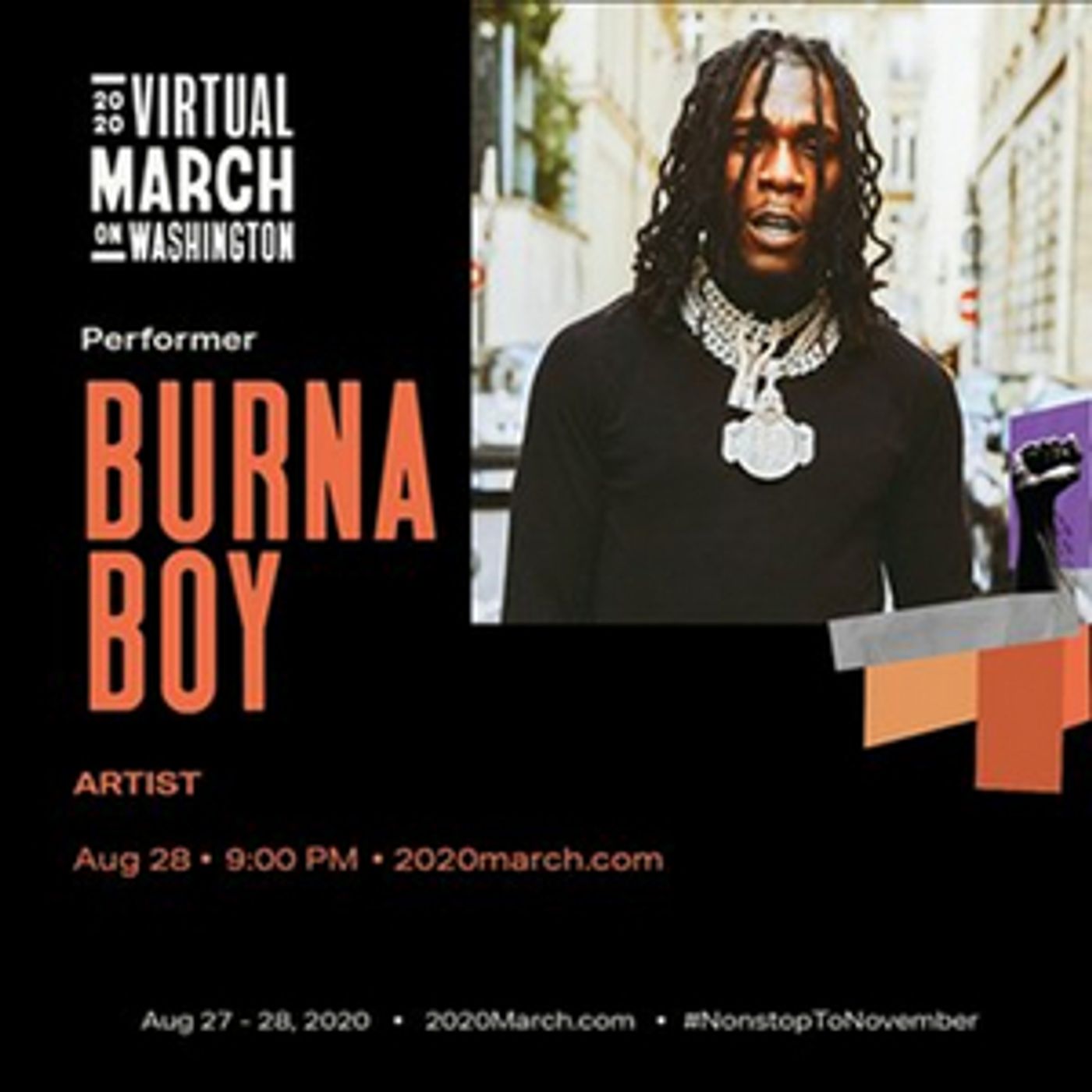 BURNA BOY to Perform TONIGHT at Virtual March on Washington BURNA BOY to Perform TONIGHT at Virtual March on Washington Image