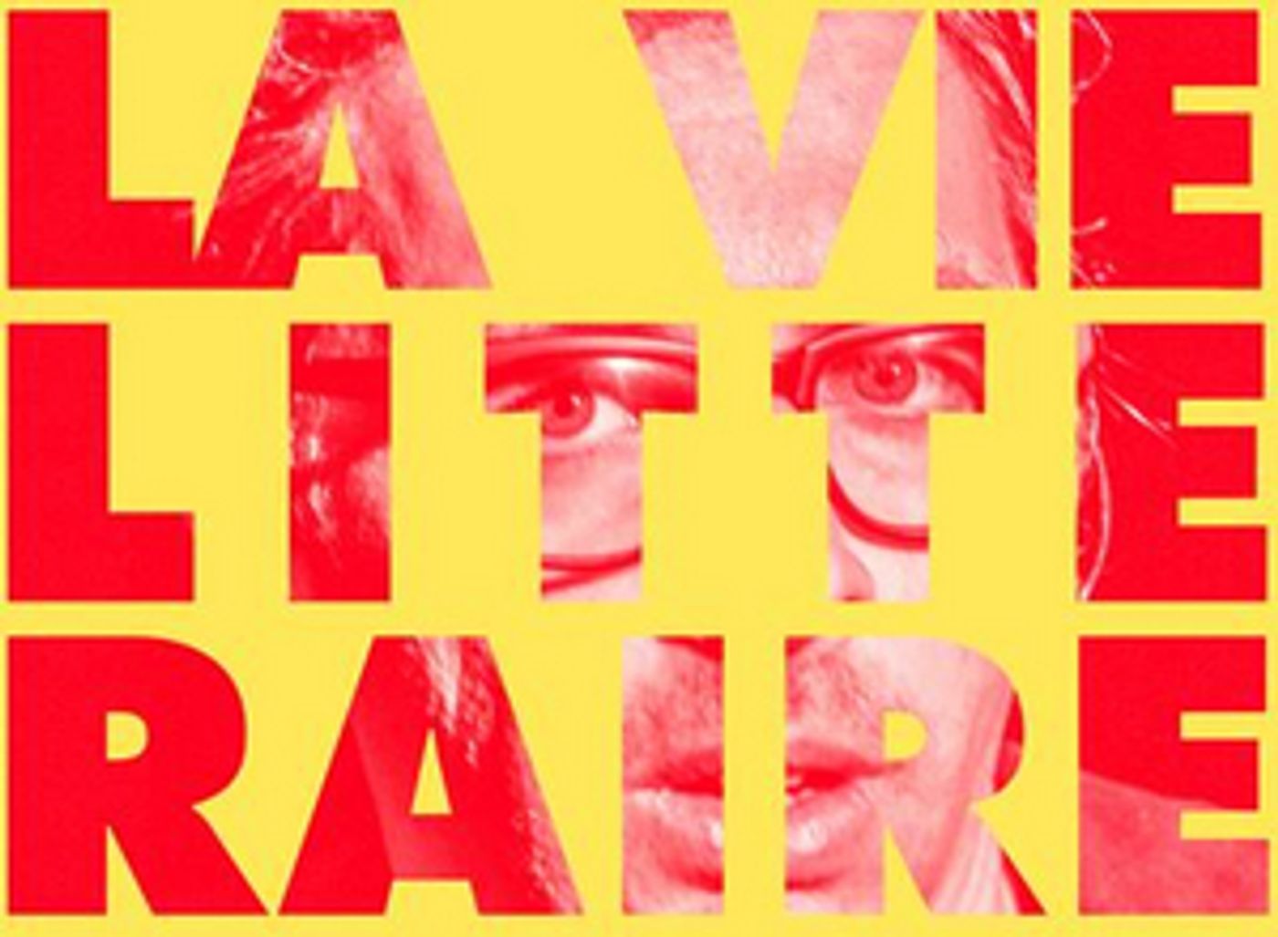 La Chapelle Scènes Contemporaines Presents LA VIE LITTERAIRE  Image