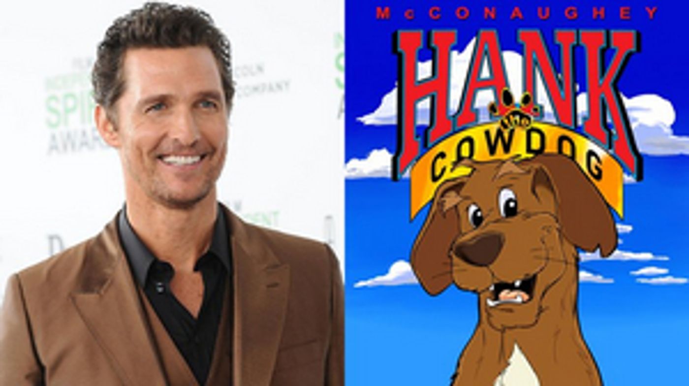 Matthew McConaughey Will Star In HANK THE COWDOG Podcast  Image